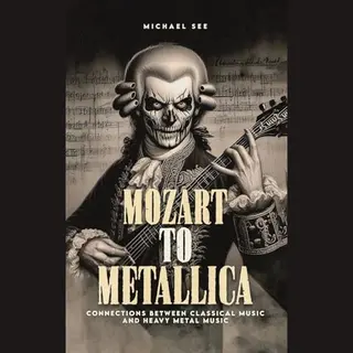 Mozart To Metallica