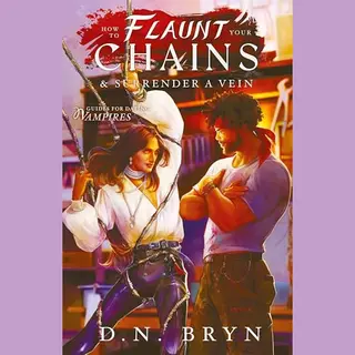 How To Flaunt Your Chains And Surrender A Vein