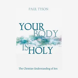 Your Body Is Holy