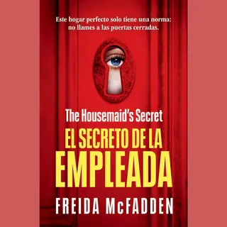 La Empleada / The Housemaid-The Housemaid's Secret (El Secreto De La Empleada)