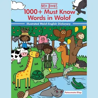 Must Know Words In African Languages- 1000+ Must Know Words In Wolof