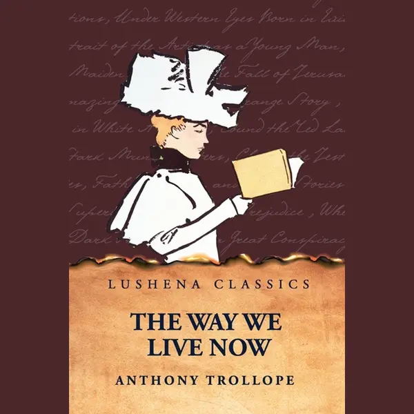 The Way We Live Now thumbnail