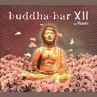 Buddha Bar Presents Buddha Bar Xii