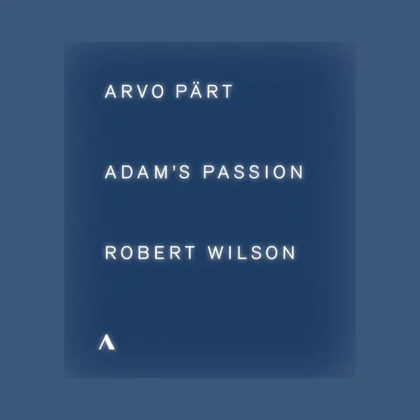 Adam's Passion (Arvo Pärt/Robert Wilson) Blu-ray thumbnail