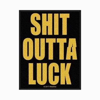 Metallica Shit Outta Luck Patch Mehrfarbig