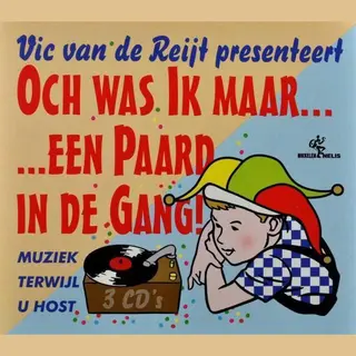 Vic Van De Reijt, Och Was Ik Maar Een Paard In De Gang