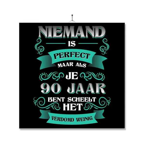 Mc Living Tegel Met Opdruk | Kado | Cadeau | Verjaardag | Niemand Is Perfect Maar Als Je 90 Jaar Bent Scheelt Het Verdomd Weinig thumbnail