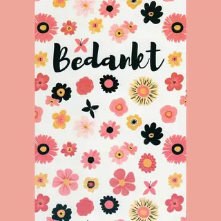 Wenskaartenplein.nl Bedankt! Een Kleurrijke Kaart Met Diverse Bloemen In Verschillende Kleuren. Een Leuke Kaart Om Zo Te Geven Of Om Bij Een Cadeau Te Voegen. Een Dubbele
