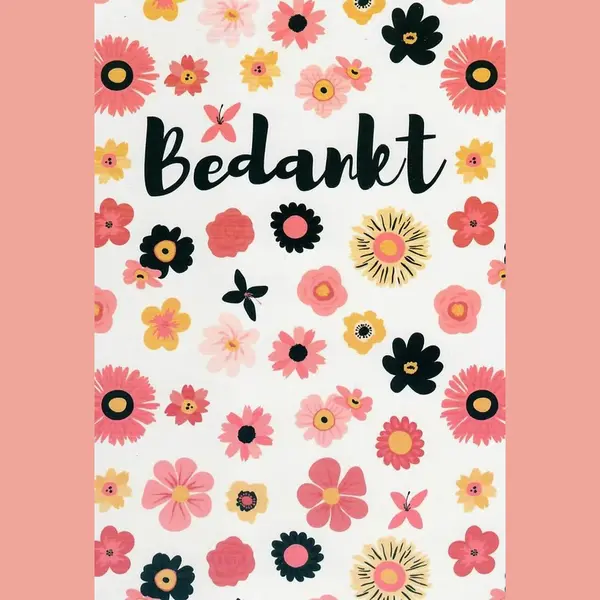 Wenskaartenplein.nl Bedankt! Een Kleurrijke Kaart Met Diverse Bloemen In Verschillende Kleuren. Een Leuke Kaart Om Zo Te Geven Of Om Bij Een Cadeau Te Voegen. Een Dubbele thumbnail