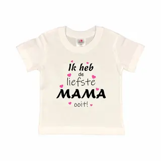 T-shirt Kinderen "Ik Heb De Liefste Mama Ooit!" Moederdag | Korte Mouw | Wit/roze/zwart | Maat 86/92 (Xxxs)