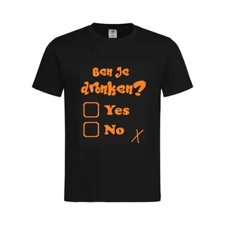 T-shirt Unisex Volwassenen Lol - Carnaval - Koningsdag - Kermis - Feestje - Grappig Tekst "Ben Je Dronken? Yes No" Op Voorkant | Korte Mouw |