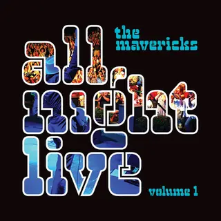 Alive Ag All Night Live Volume 1 Cd Country Mavericks, The
