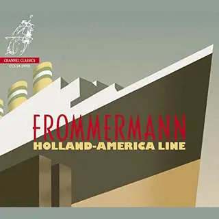 Channel Classics Holland-America Line