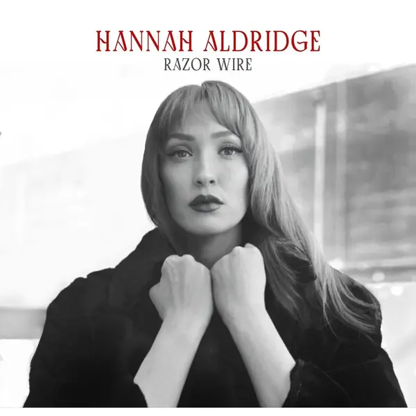 Pias Nederland Hannah Aldridge - Razor Wire (Cd) (Deluxe Edition) thumbnail