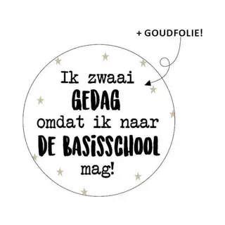 Wensetiket Ik Zwaai Gedag Omdat Ik Naar De Basisschool Mag - 10 Stuks