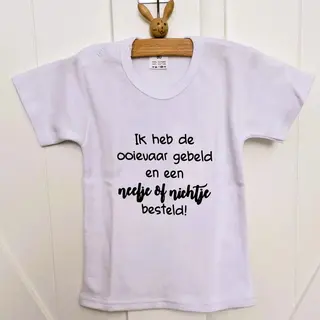 Shirt Ik Heb De Ooievaar Gebeld En Een Nichtje Of Neefje Besteld | Kort Mouw | Wit| Maat 56 Zwangerschap Aankondiging Bekendmaking Baby