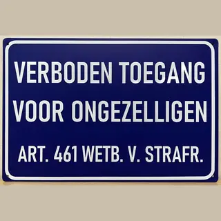 Metalen wandbord Verboden Toegang Voor Ongezelligen Reclamebord Van Metaal Metalen-Wandbord - Muurplaat - Vintage - Retro - Horeca- Bord-Wanddecoratie -Tekstbord -