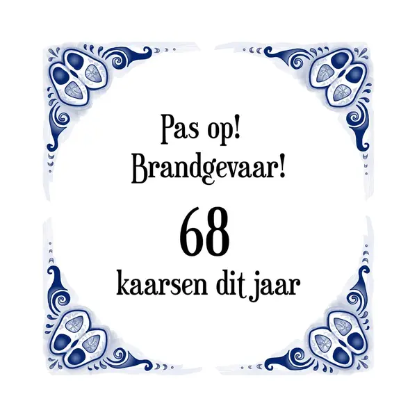 Merkloos ‘ Verjaardag Tegeltje Met Spreuk (68 Jaar, Pas Op! Brandgevaar! 68 Kaarsen Dit Jaar! + Cadeau Verpakking & Plakhanger thumbnail
