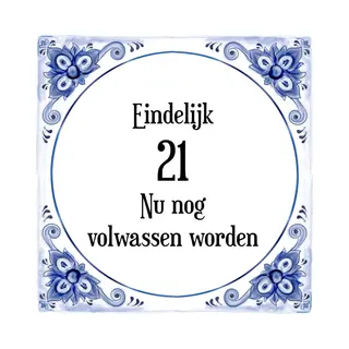 Merkloos ‘ Verjaardag Tegeltje Met Spreuk (21 Jaar, Eindelijk 21! Nu Nog Volwassen Worden! + Cadeau Verpakking & Plakhanger