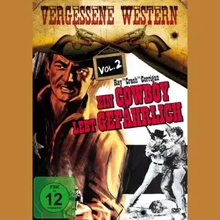 S. Roy Luby Ein Cowboy Lebt Gefährlich - Vergessene Western Vol. 2