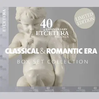 Etcetera 40th Anniversary Classical & Romantic Era