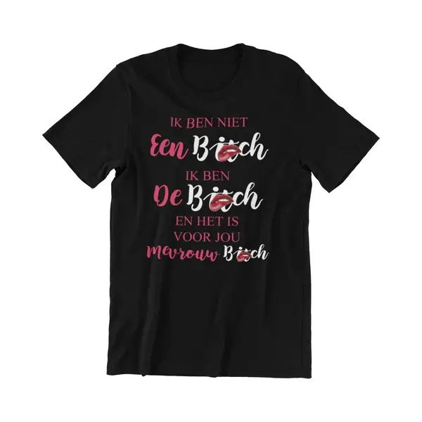 Passie Voor Stickers T-shirt Xxl Met Tekst, Ik Niet Een Bitch Ik Ben De Bitch En Het Is Voor Jou Mevrouw Bitch thumbnail