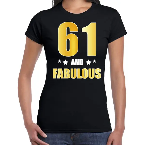 Bellatio Decorations 61 Jaar And Fabulous Tekst - Verjaardag Cadeau T-shirt - Zwart - Voor Dames - Gouden Letters - Vrouwen - Leeftijd Thema Xs thumbnail