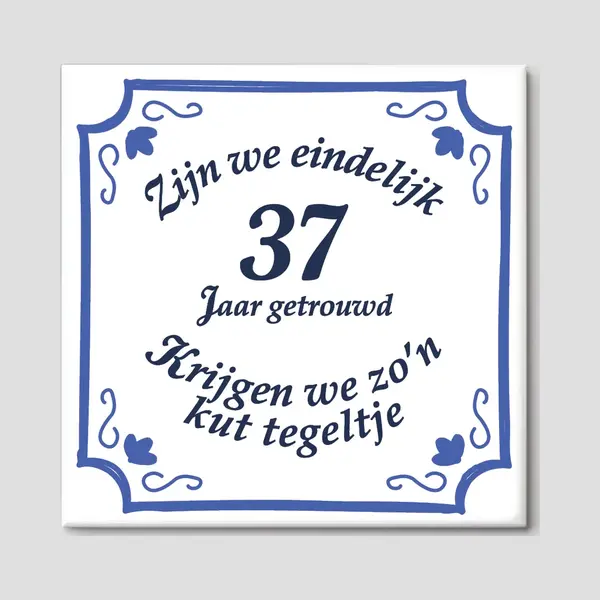 Huwelijkscadeau - Huwelijk Cadeautje Origineel - Spreuktegels - 37 Jaar Getrouwd - Trouwdag Cadeau - Trouwdag - 15 X 15 Cm - Gratis Ophangsysteem - thumbnail