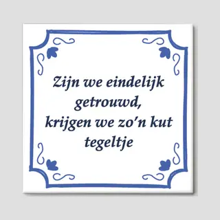 Huwelijkscadeau - Huwelijk Cadeautje Origineel - Spreuktegels - Trouwdag Cadeau - Trouwdag - 15 X 15 Cm - Gratis Ophangsysteem - Fotofabriek