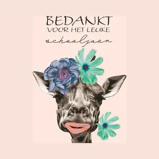 Bedankt Voor Het Leuke Schooljaar - Giraf - Ansichtkaart - Meer Leuks - Kaart Einde Schooljaar - Bedankt Meester - Bedankt Juf