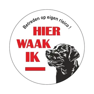 CombiCraft Hier Waak Ik Waarschuwingsbordje Labrador Ø75 Mm - 1 Stuks