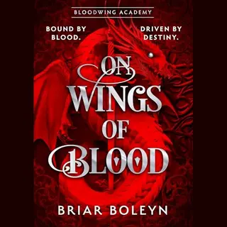 Bloodwing Academy- On Wings Of Blood