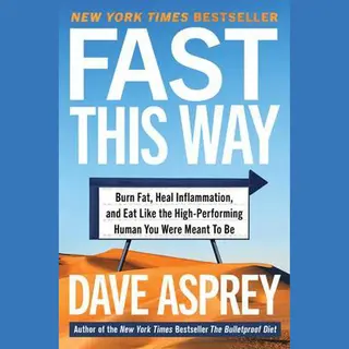 Fast This Way Burn Fat, Heal Inflammation, And Eat Like The HighPerforming Human You Were Meant To Be Bulletproof, 6