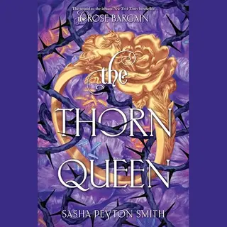 The Rose Bargain 2 - The Thorn Queen