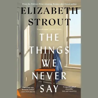 The Things We Never Say