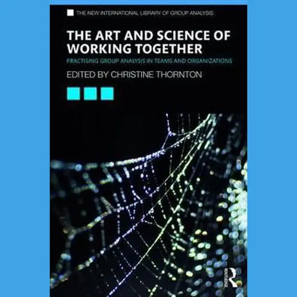 Routledge The Art And Science Of Working Together thumbnail