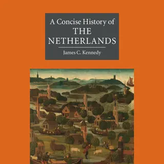 Cambridge Concise Histories-A Concise History Of The Netherlands