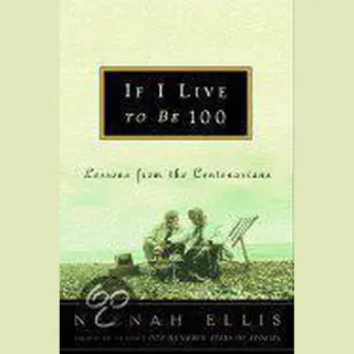 If I Live To Be 100