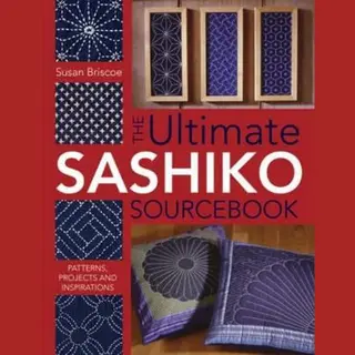 Ultimate Sashiko Sourcebook