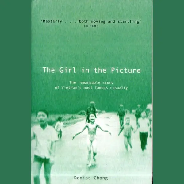 Denise Chong The Girl In The Picture thumbnail