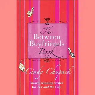 Cindy Chupack The Between Boyfriends Book