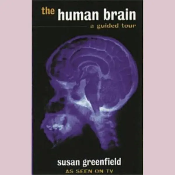 Susan Greenfield Human Brain thumbnail