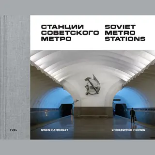 Christopher Herwig Soviet Metro Stations