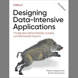 O'Reilly Designing Data-Intensive Applications, The Big Ideas Behind Reliable, Scalable, And Maintainable Systems