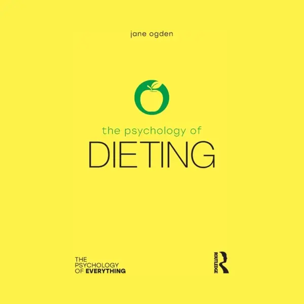 The Psychology Of Dieting thumbnail
