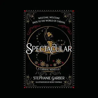 Caraval - Spectacular