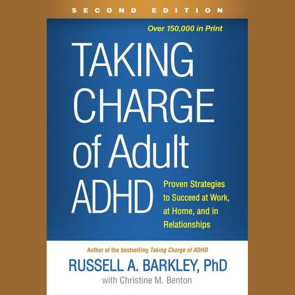 Guilford Publications Taking Charge Of Adult Adhd, Second Edition , Proven Strategies To Succeed At Work, At Home, And In Relationships thumbnail