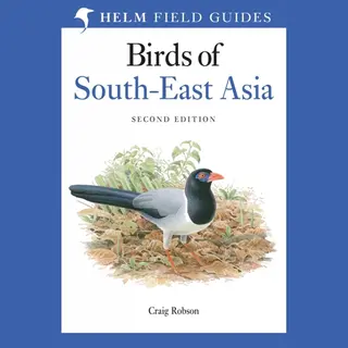 Bloomsbury Publishing Plc Field Guide To The Birds Of South-East Asia