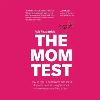 The Mom Test