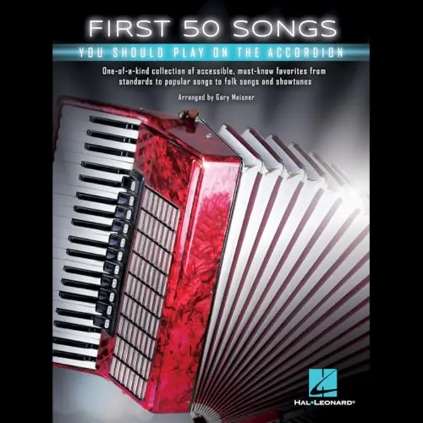 Hal Leonard Publishing Corporation First 50 Songs You Should Play On The Accordion thumbnail